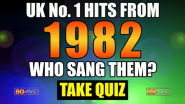  80s Music Quiz | UK No. 1 Hits From 1982 – Who Sang Them?