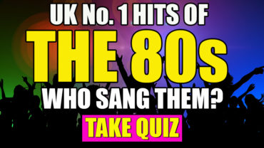  80s Music Quiz | UK No. 1 Hits of the 80s – Who Sang Them?