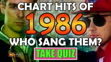  80s Music Quiz | Chart Hits of 1986 – Who Sang Them?